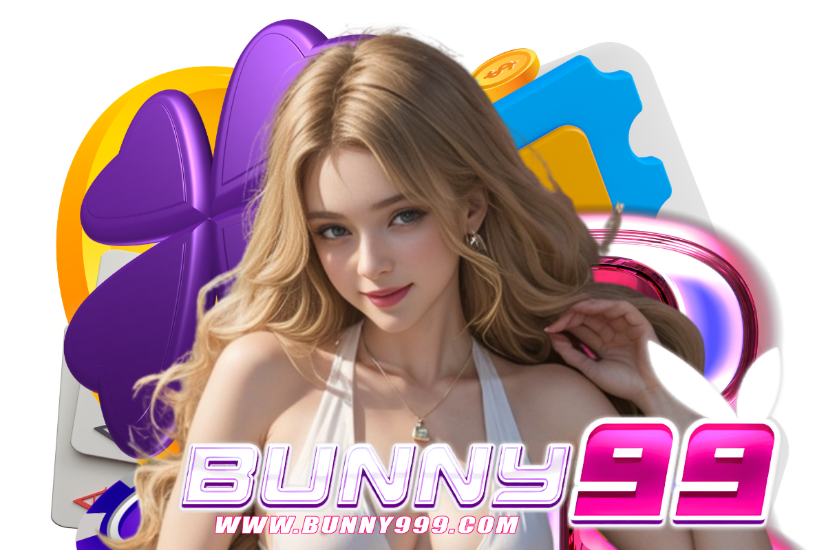 bunny99 สล็อต